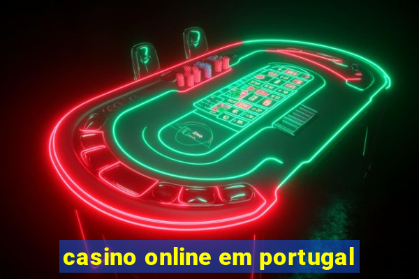 casino online em portugal