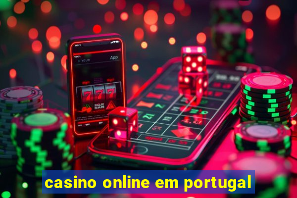 casino online em portugal