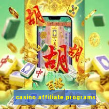 casino affiliate programs