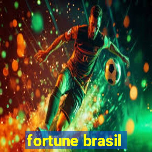 fortune brasil