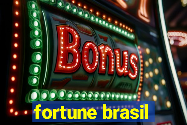 fortune brasil