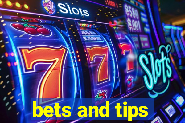 bets and tips