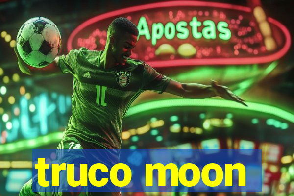 truco moon