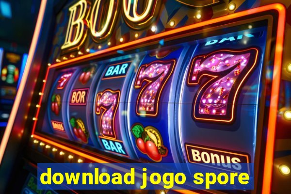 download jogo spore