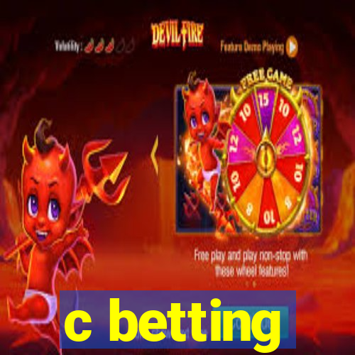 c betting