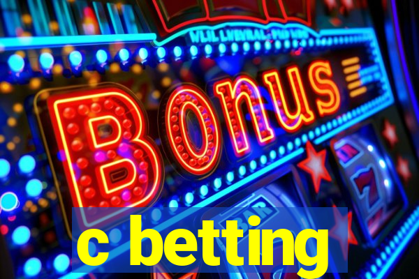 c betting