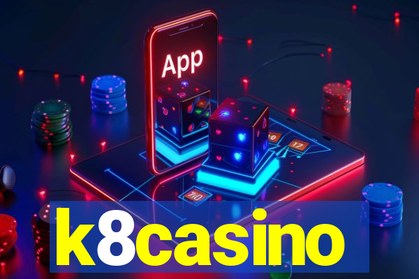 k8casino