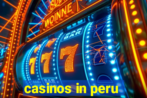 casinos in peru