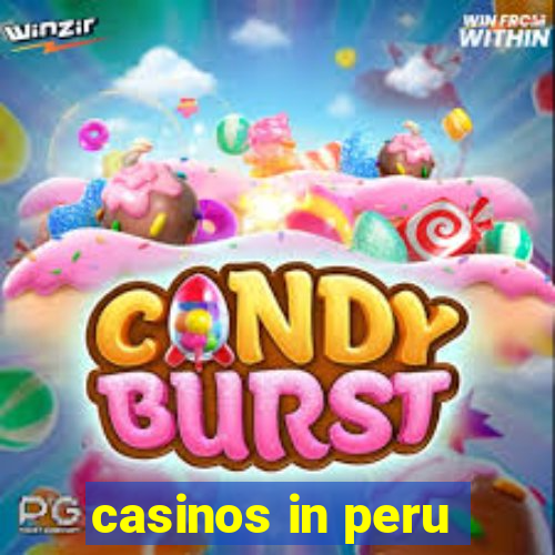 casinos in peru