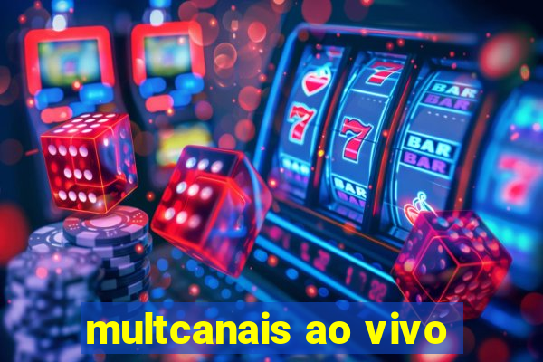 multcanais ao vivo