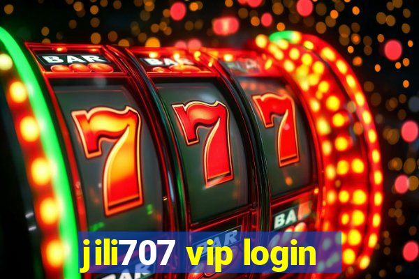 jili707 vip login