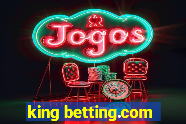 king betting.com