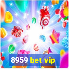 8959 bet vip