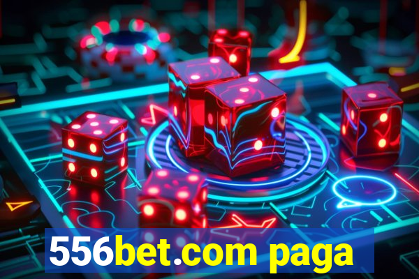 556bet.com paga