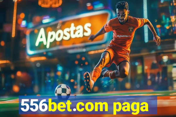 556bet.com paga