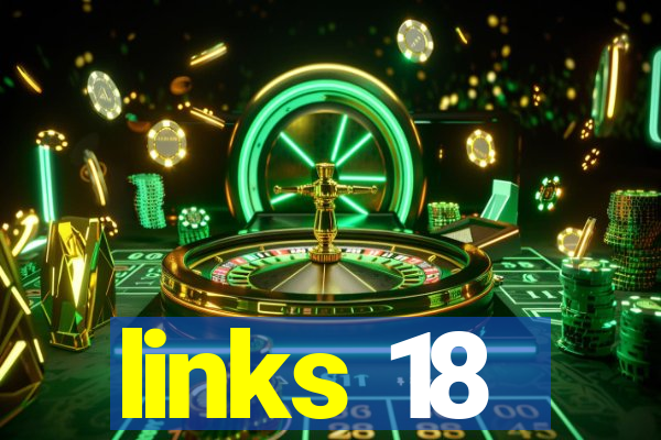 links 18