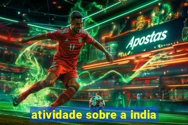 atividade sobre a india