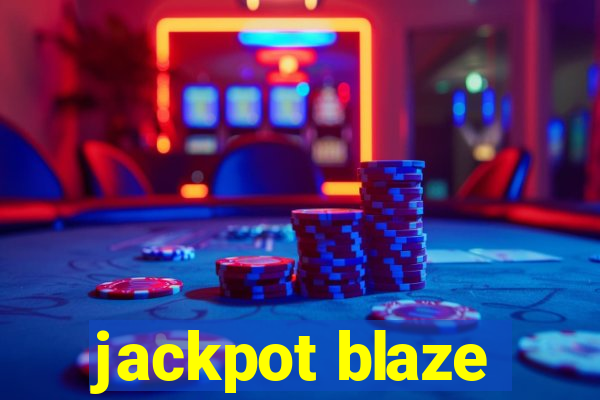 jackpot blaze