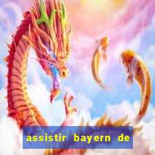 assistir bayern de munique x real madrid futemax