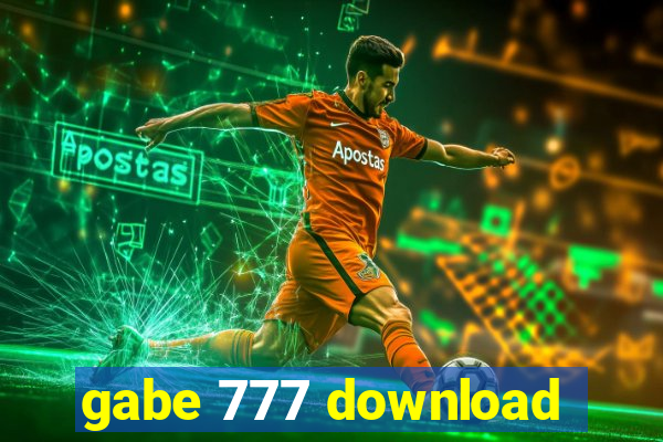 gabe 777 download