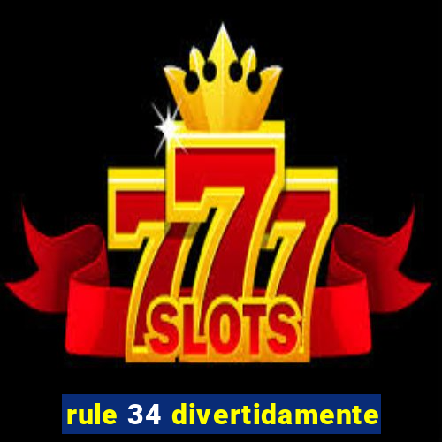 rule 34 divertidamente