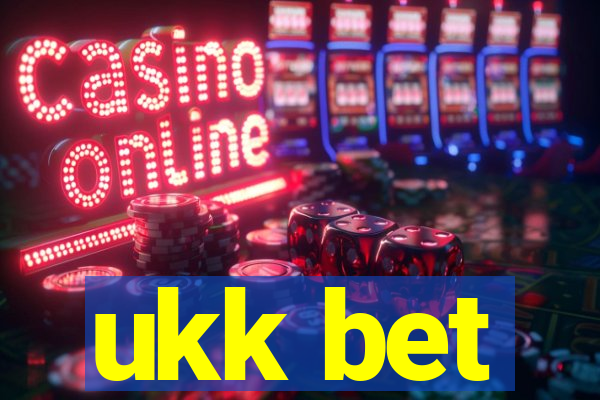 ukk bet