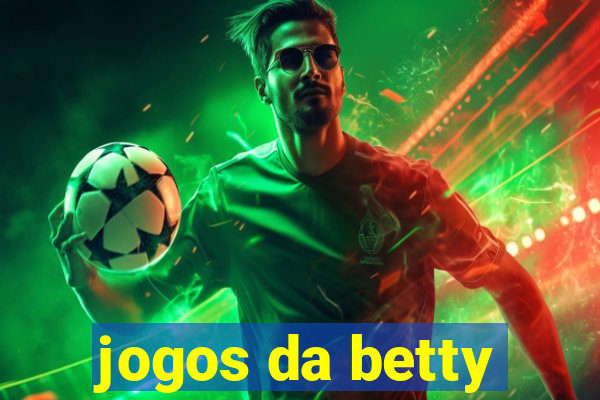 jogos da betty