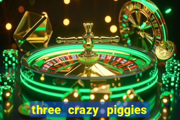 three crazy piggies onde jogar