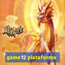 game12 plataforma