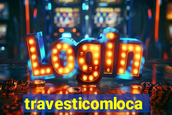 travesticomlocal.combr