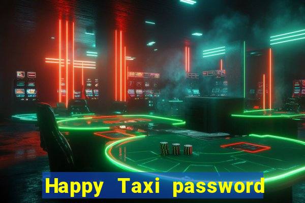 Happy Taxi password road 96 road 96 senha do cofre