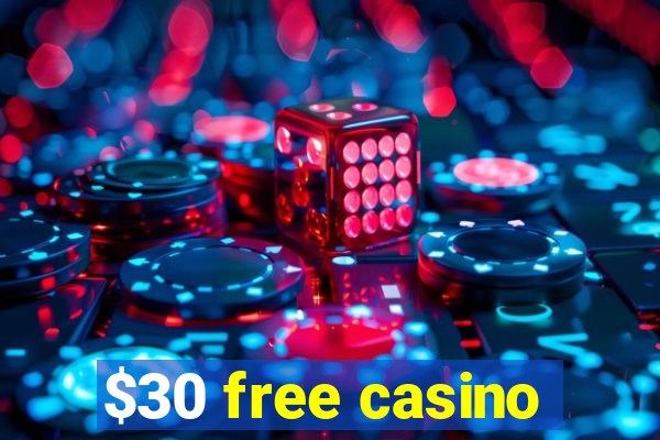 $30 free casino