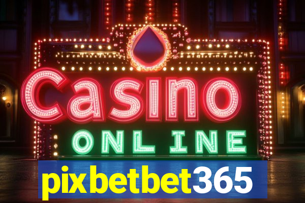 pixbetbet365