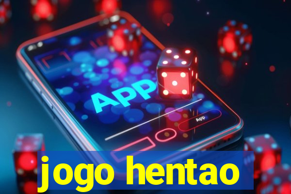 jogo hentao