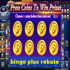 bingo plus rebate