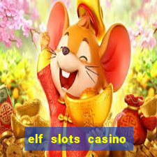 elf slots casino sister sites