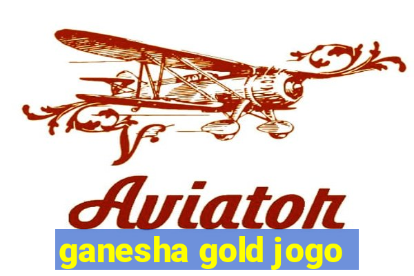 ganesha gold jogo