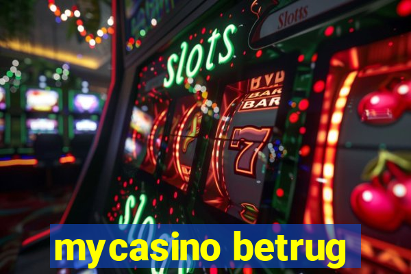 mycasino betrug