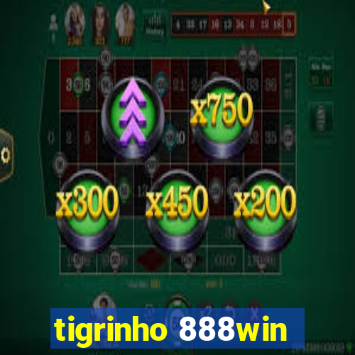 tigrinho 888win