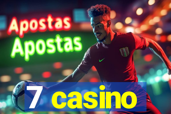 7 casino