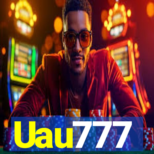 Uau777