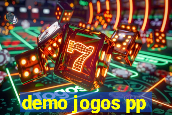 demo jogos pp