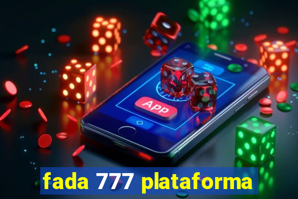 fada 777 plataforma