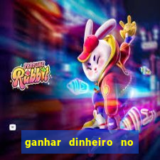 ganhar dinheiro no jogo do tigre