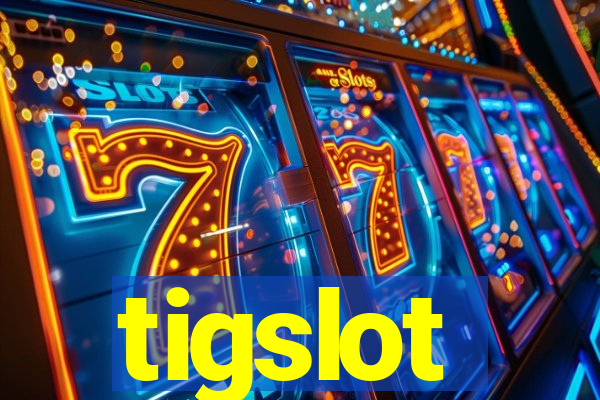 tigslot