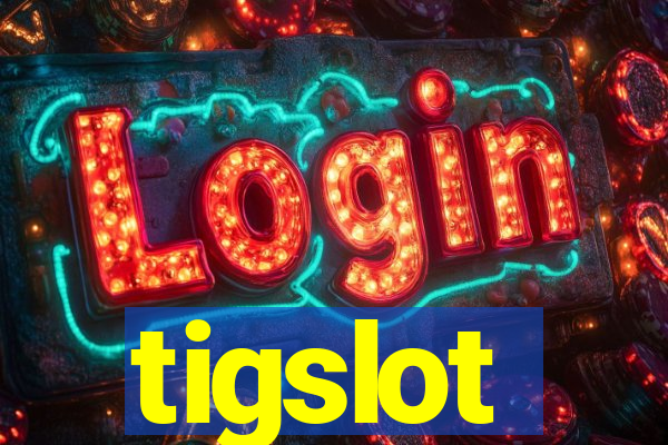 tigslot