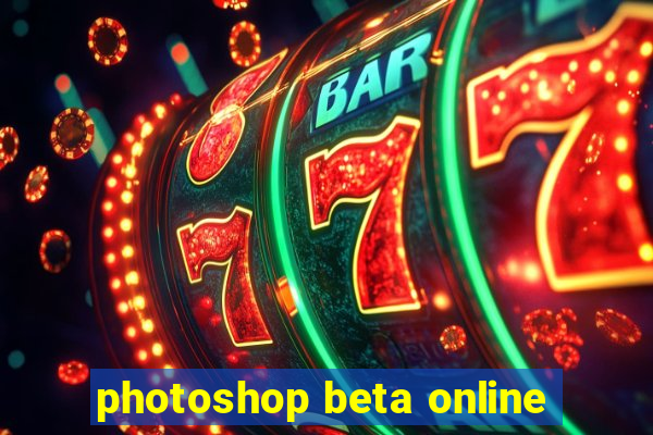 photoshop beta online