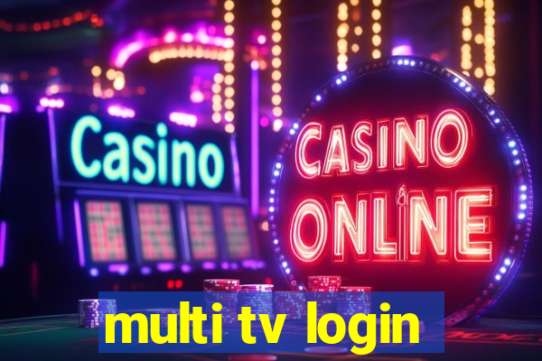 multi tv login