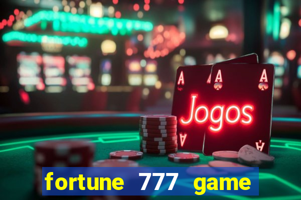 fortune 777 game slot online