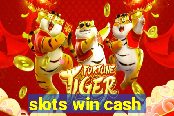 slots win cash